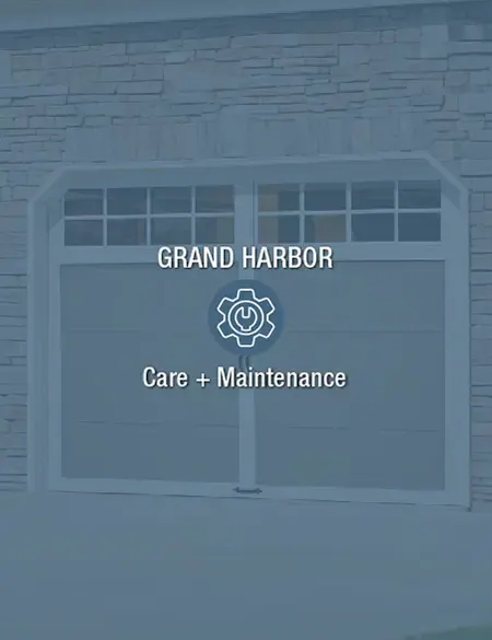 Grand Harbor Care and Maintenance Manual