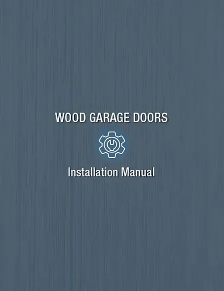 Installation Instructions for Wood Garage Doors