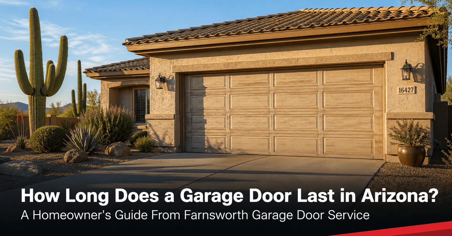 how long does a garage door last in arizona