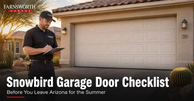 Snowbird Checklist: Preparing Your Garage Door Before Leaving for the Summer
